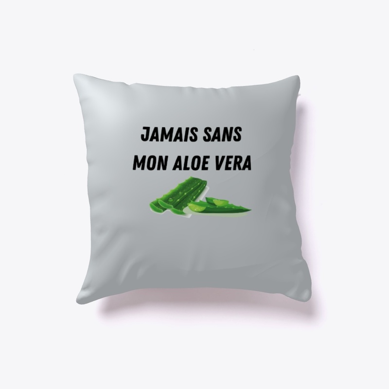 jamais sans mon aloe vera