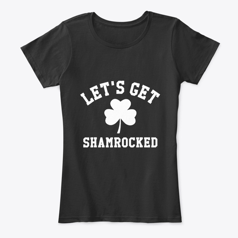 Click Buy LETs GET SHAMROCKED Saint 