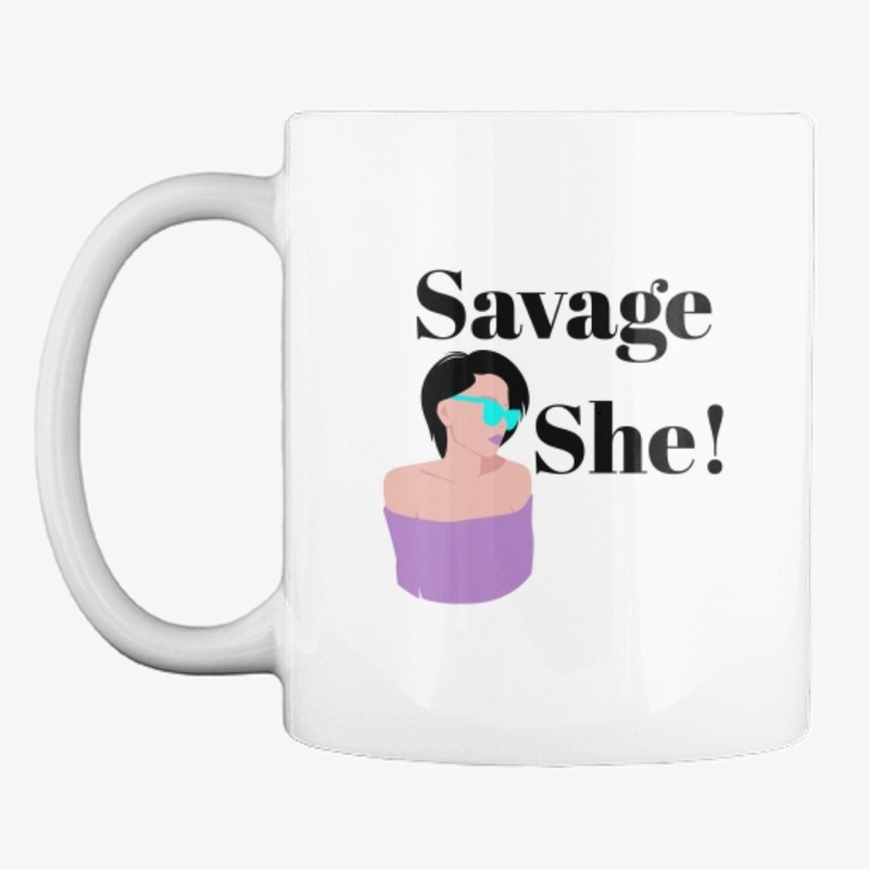 Savage She!