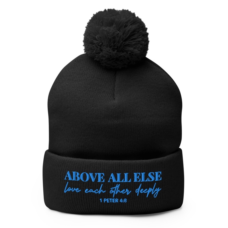Above All Else LOVE Beanies