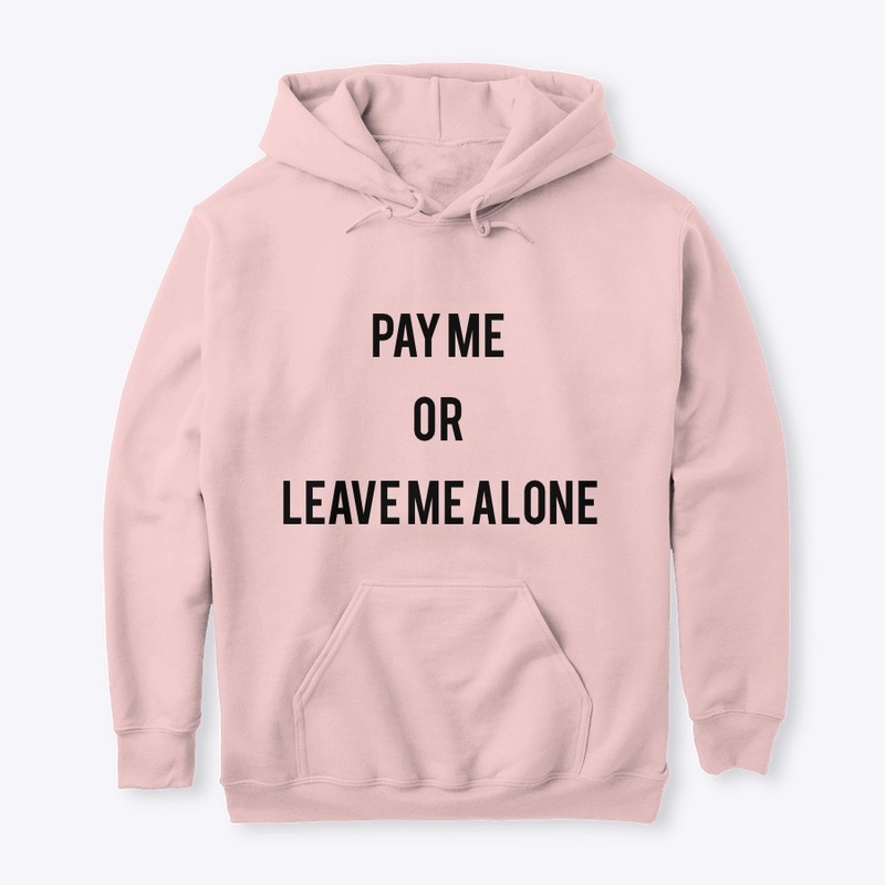 PAY ME HOODIE - PINK