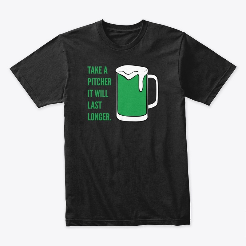 Take A Pitcher Funny St Patricks Day