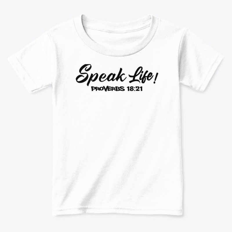Speak Life!(Black Ink)