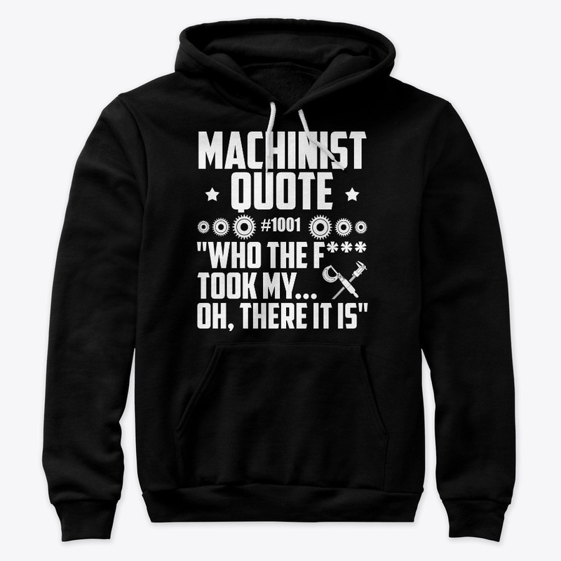 Machinist Gift, Quote Number 1001