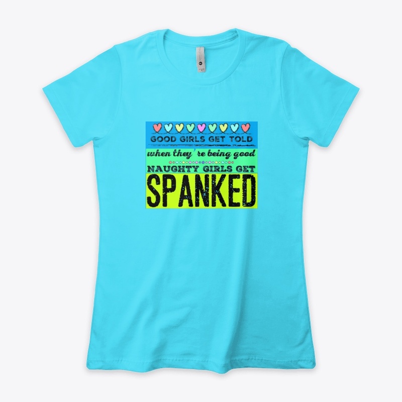 Good Girls, Naughty Girls Tee