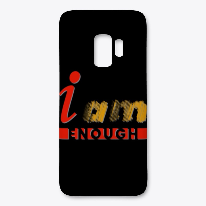 I AM ENOUGH - enlightenment