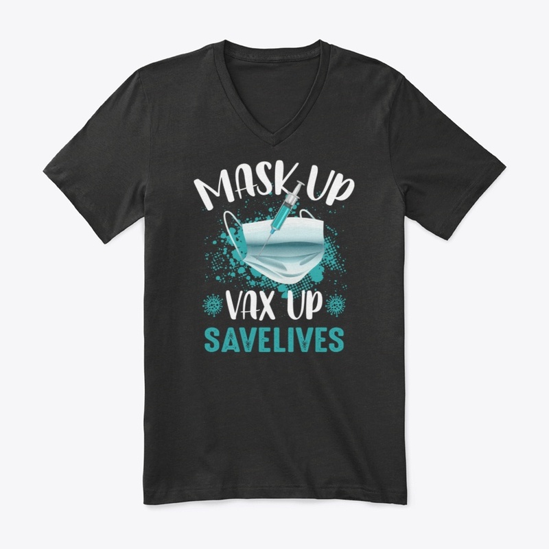 Mask up Vax up Savelives