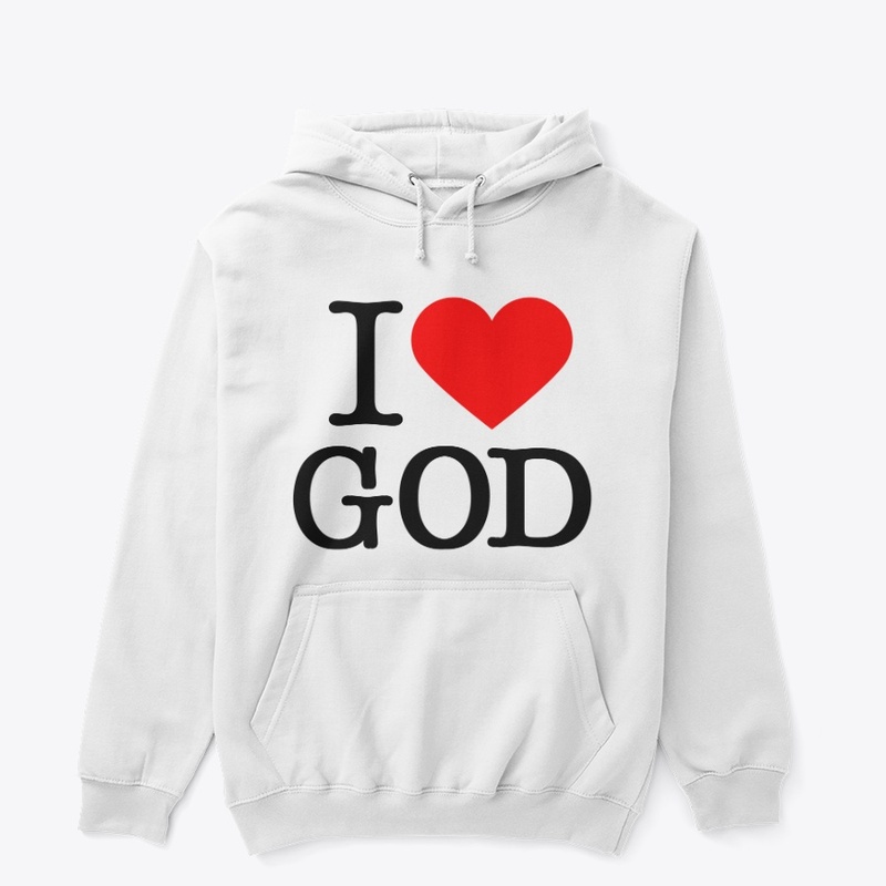 I LOVE GOD