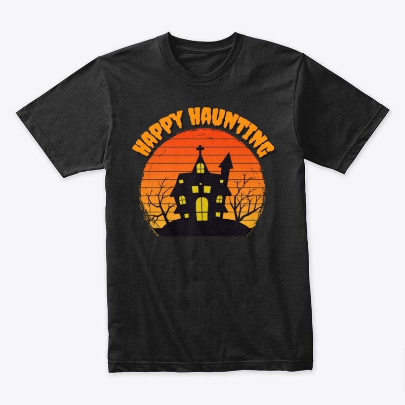 Happy Haunting Halloween t-shirt
