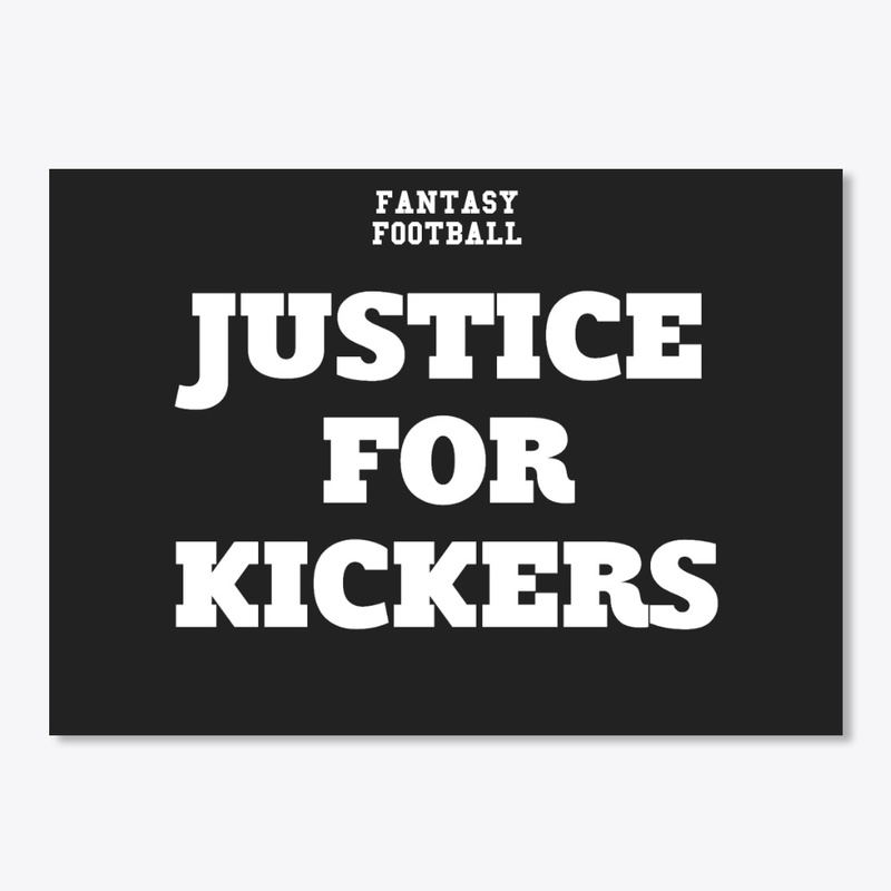 Justice for Kickers, Fantasy Football