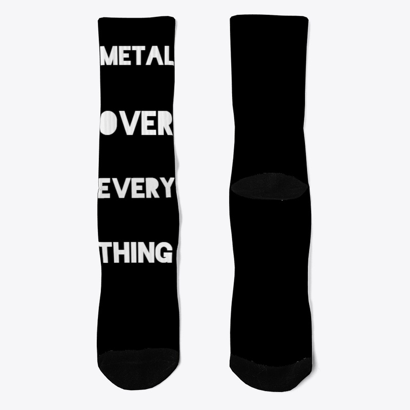 METAL OVER EVERYTHING