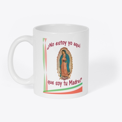 En Tus Mano S
Pongo A Mi Familia
Madre María
Dyo
 White T-Shirt Front