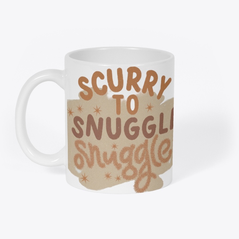 "Scurry to Snuggle"