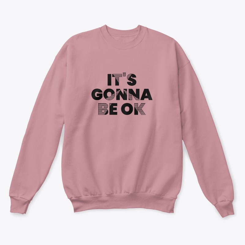 It's Gonna Be Ok