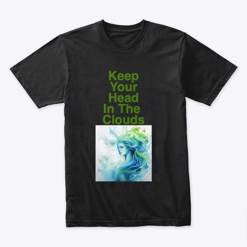 Keep your head in the clouds