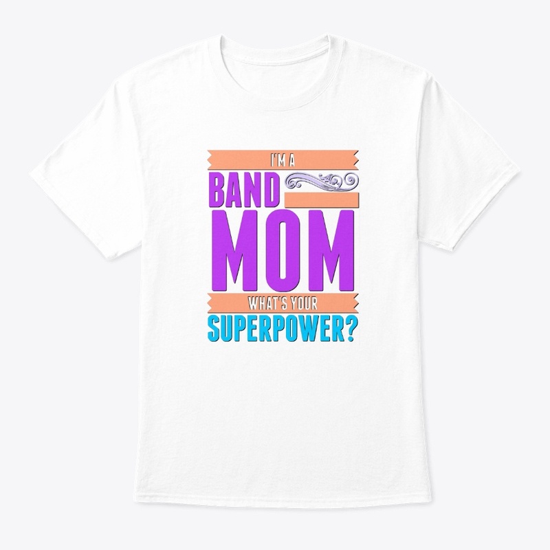 [$15+] Band Mom Superpower
