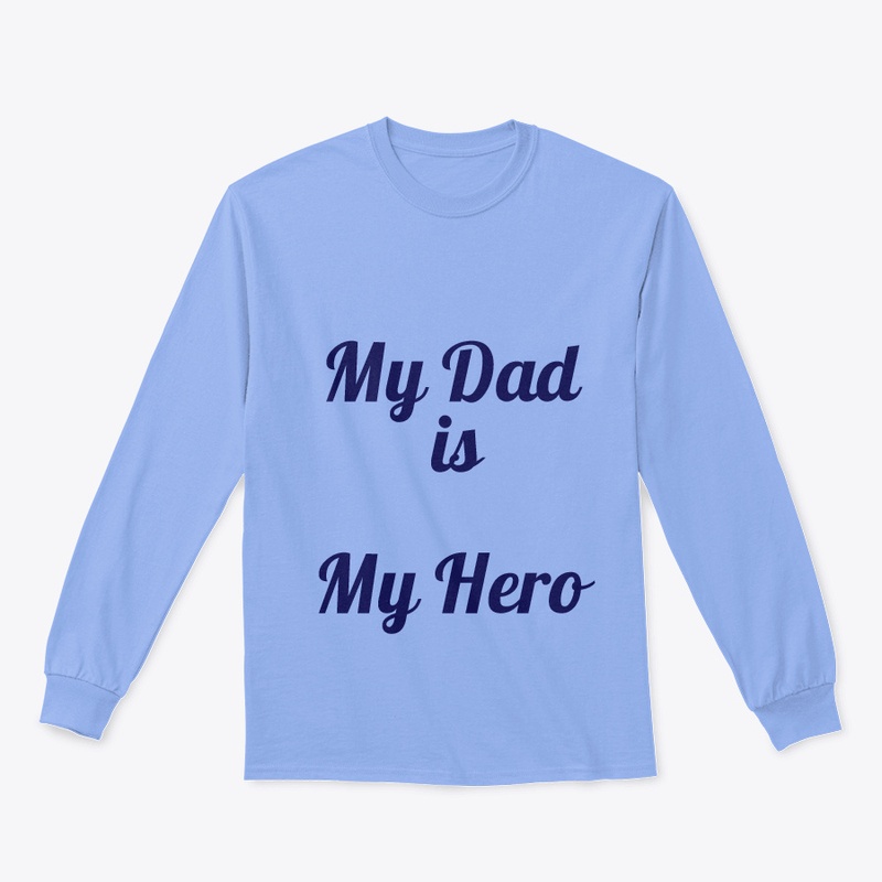 "Dad: My First Hero, My Forever Friend "
