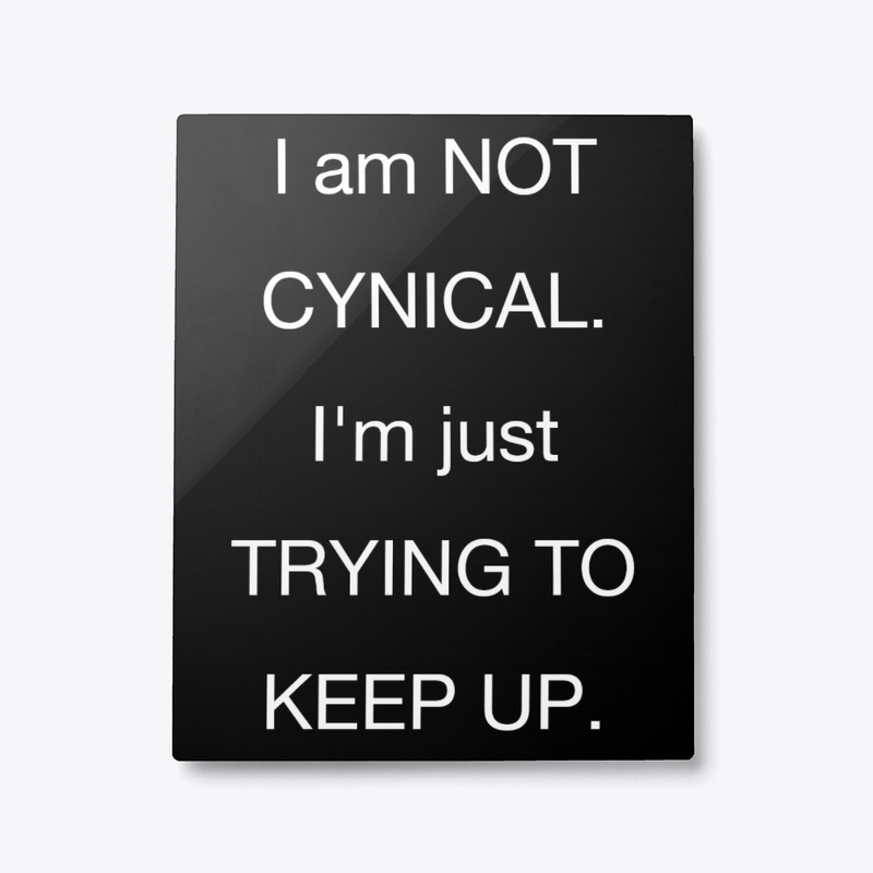 Cynical