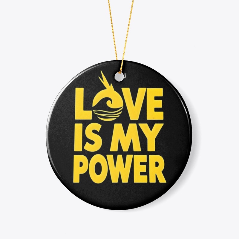 Love is my power design 