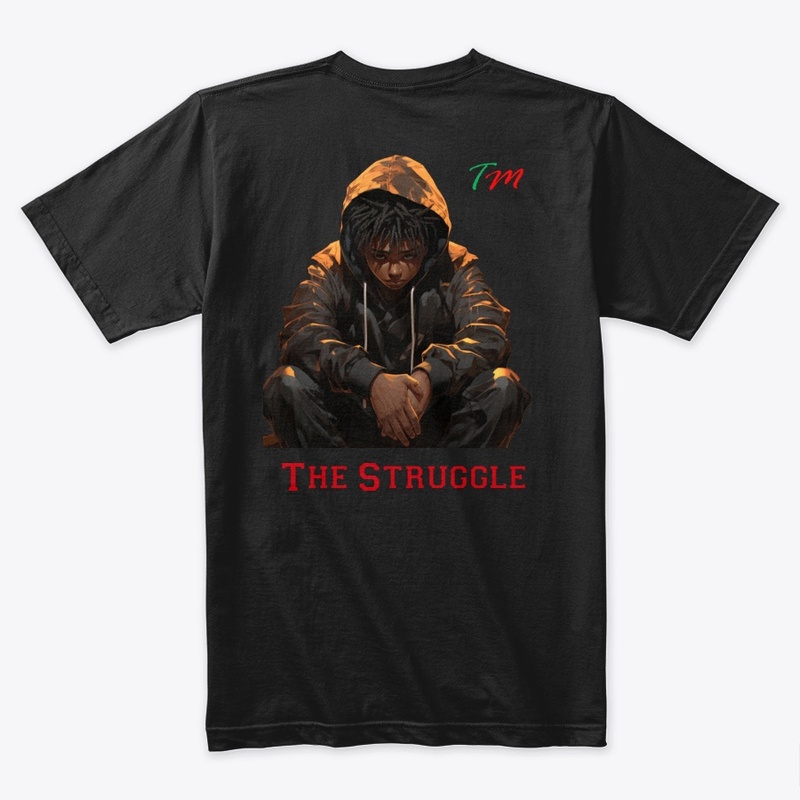 The Struggle Tee 1