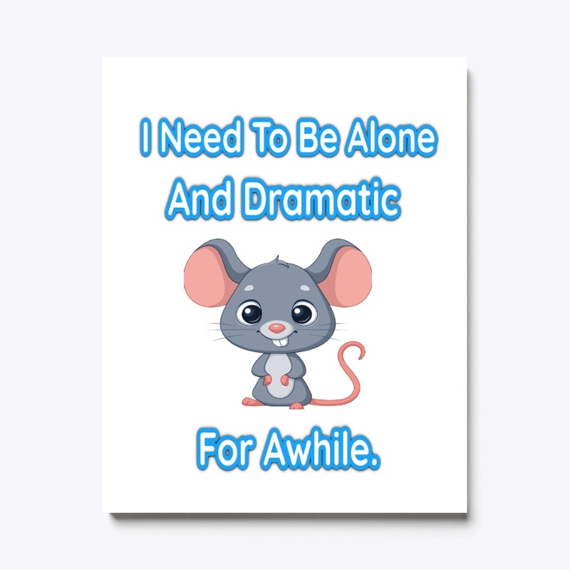 Alone and Dramatic Vibes