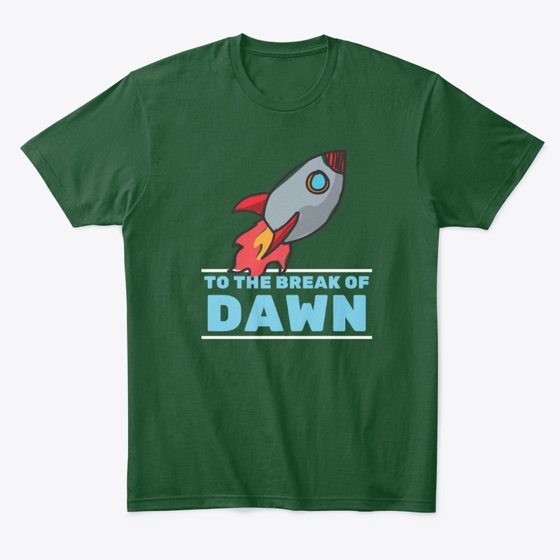 Rocket to the Break of Dawn