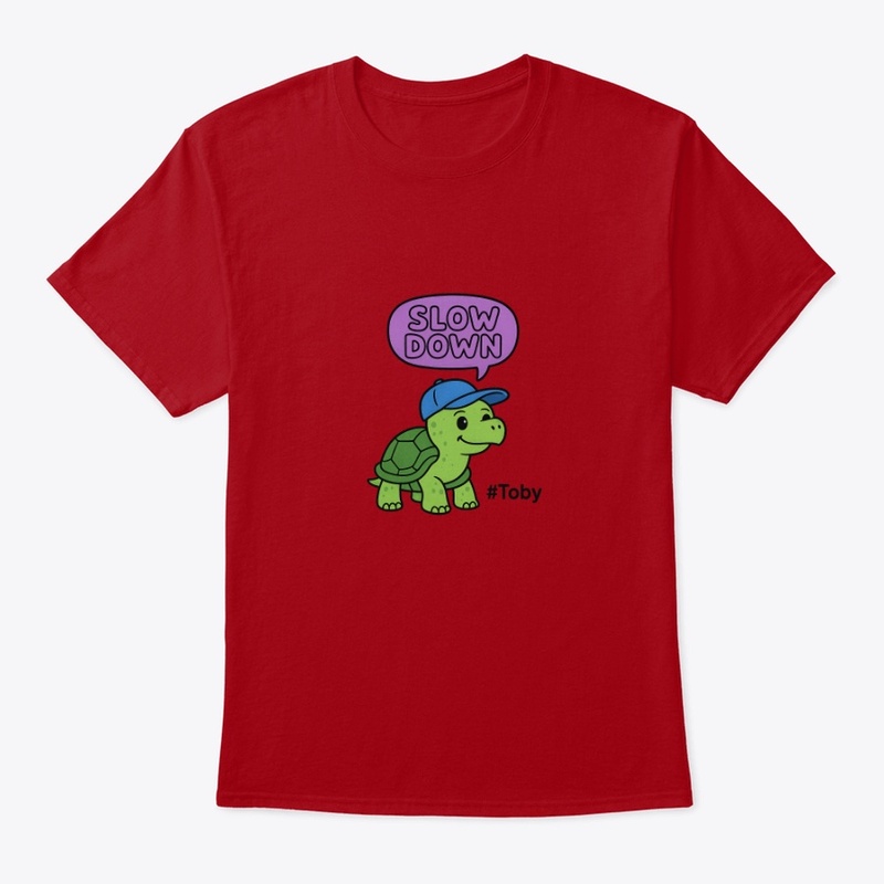 Slow Down (Toby the Turtle)