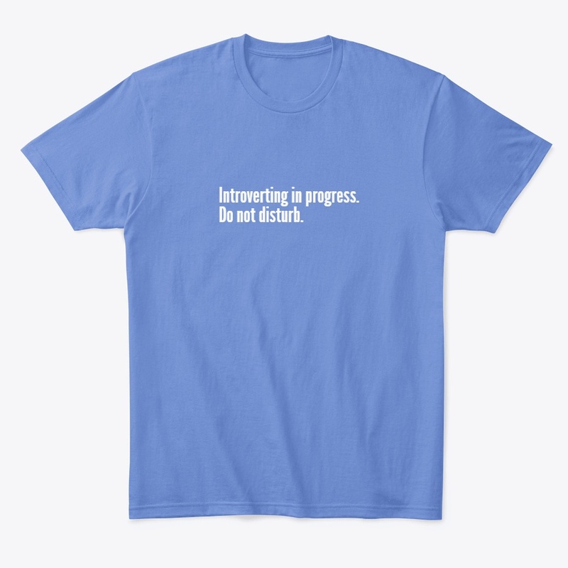 Introverting in progress. 