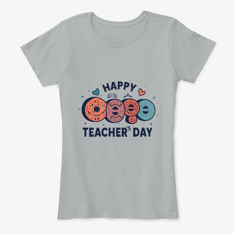 Happy Teacher's Day T-shirt
