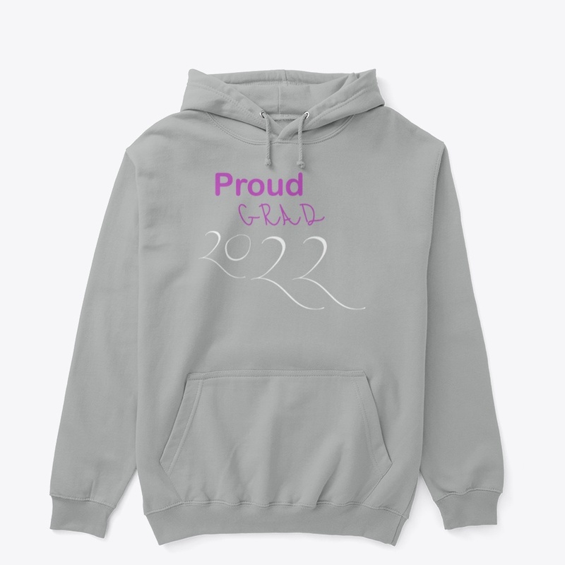 Proud Grad 2022 shirt DESIGN