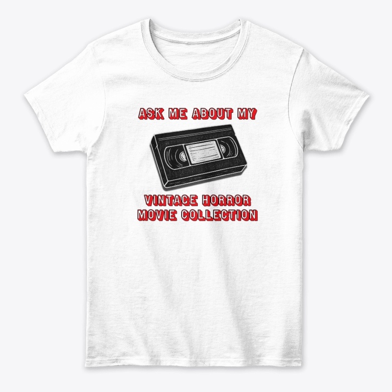 Ask Me About My Vintage Horror