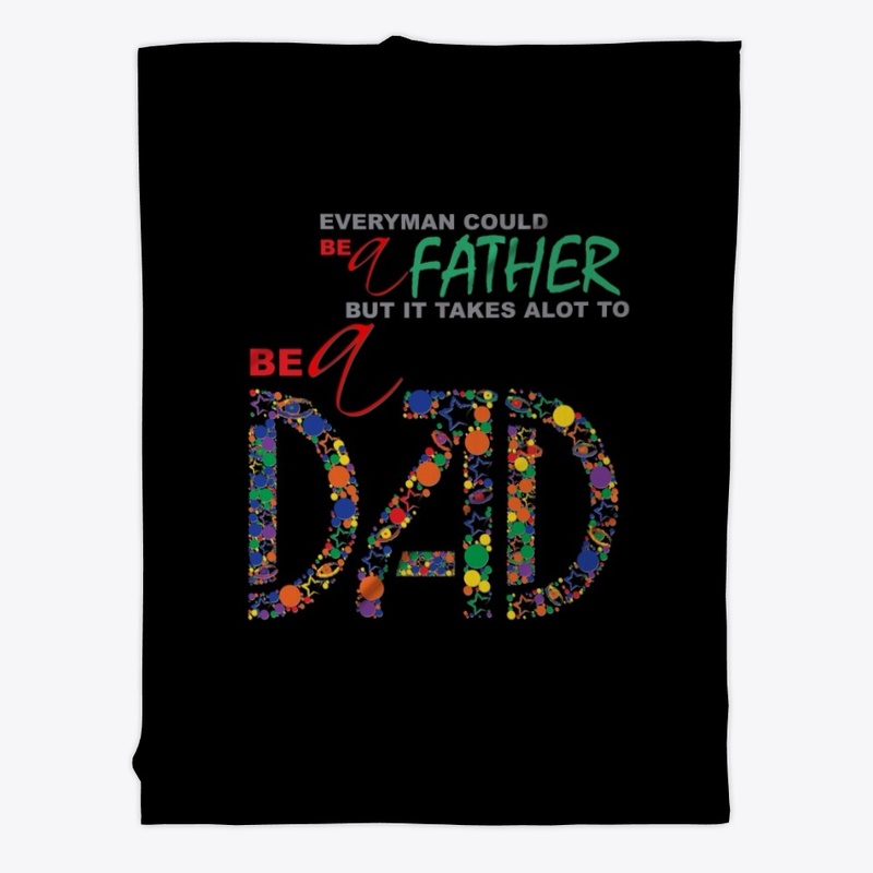 Be a Father - Be a Dad