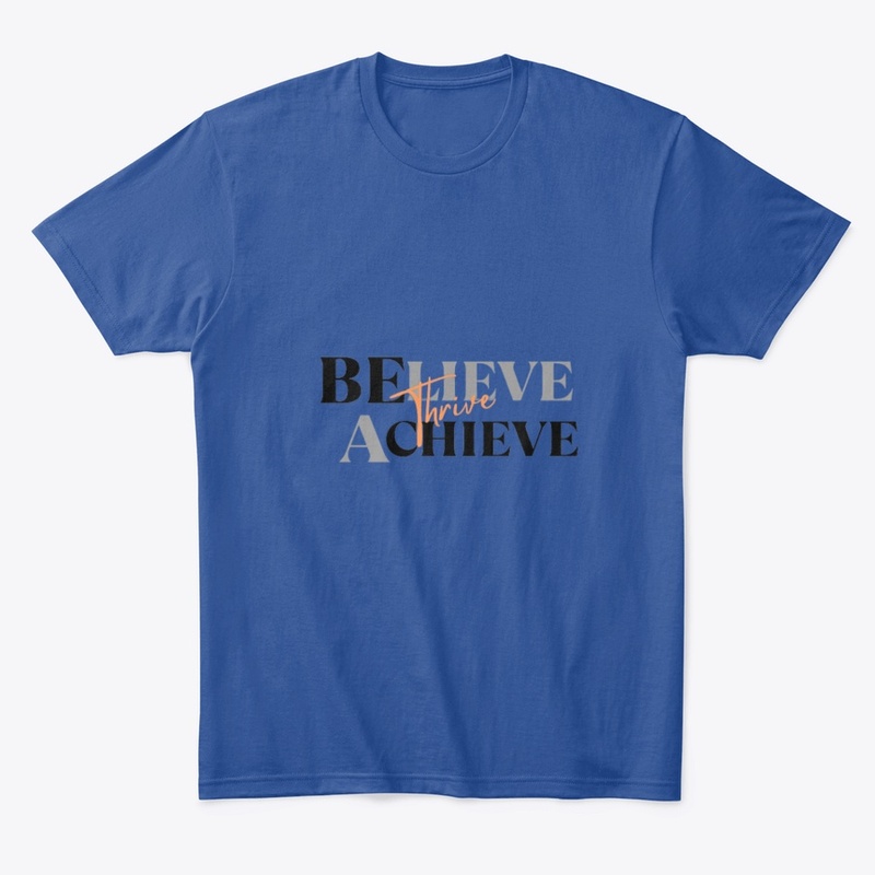 Believe, Achieve, Thrive: Success