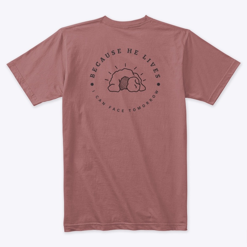 Because He Lives Apparel