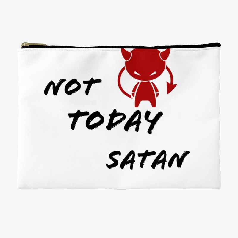 Not today satan 