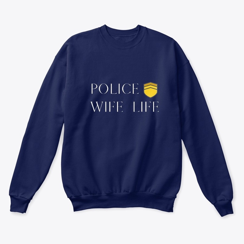 POLICE WIFE LIFE