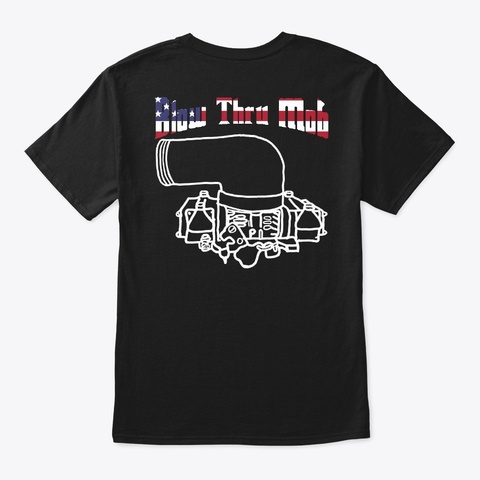 Blow Thru Murica Black Maglietta Back