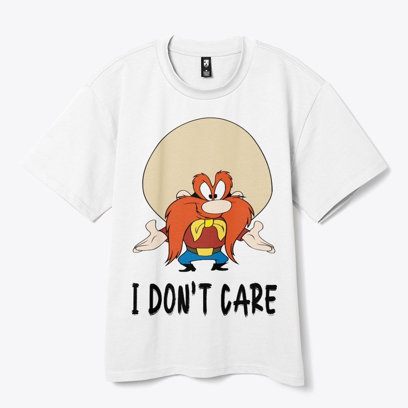 I don't care