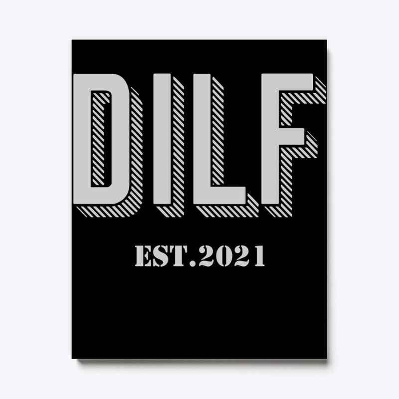 DILF Est. 2020 New Dad Fathers Day Gift 