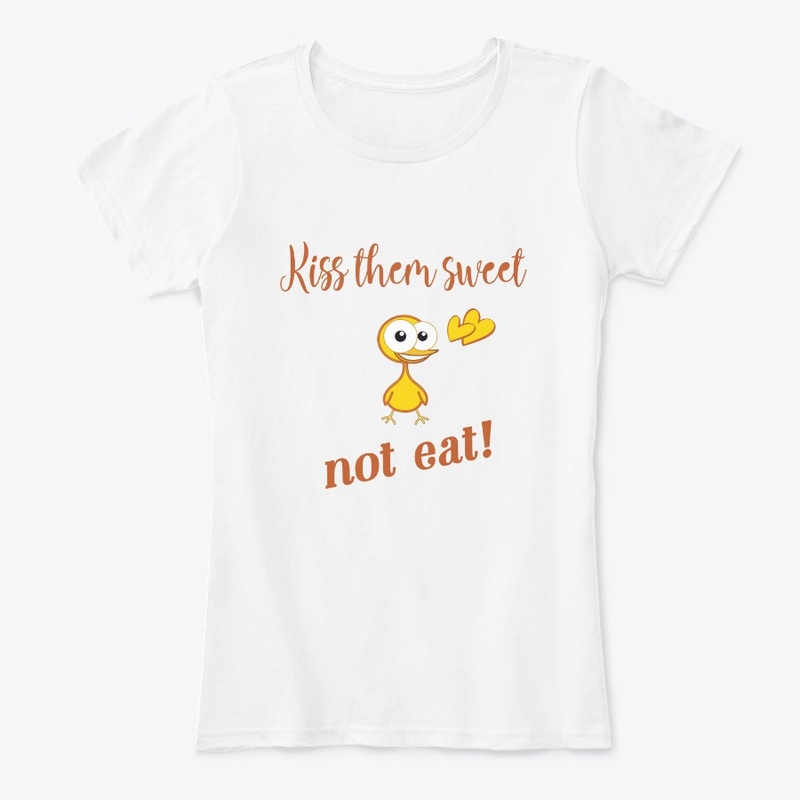 Kiss them sweet,not eat!