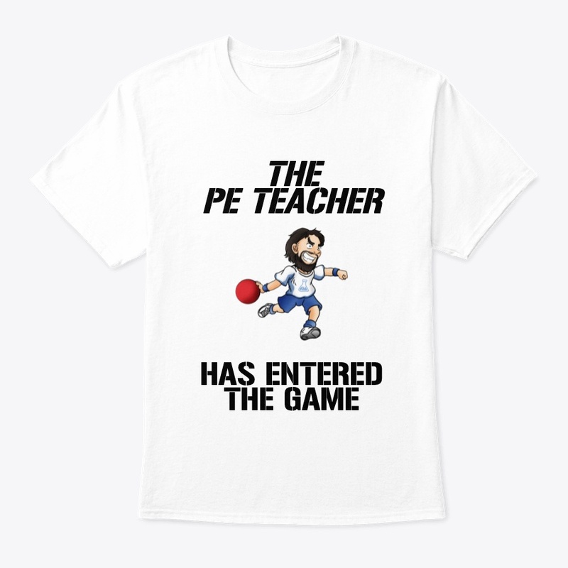 THE PE TEACHER HAS ENTERED THE GAME!