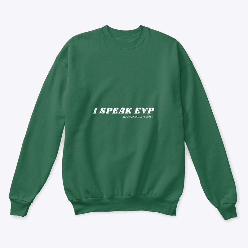 I Speak EVP Tee Shirt