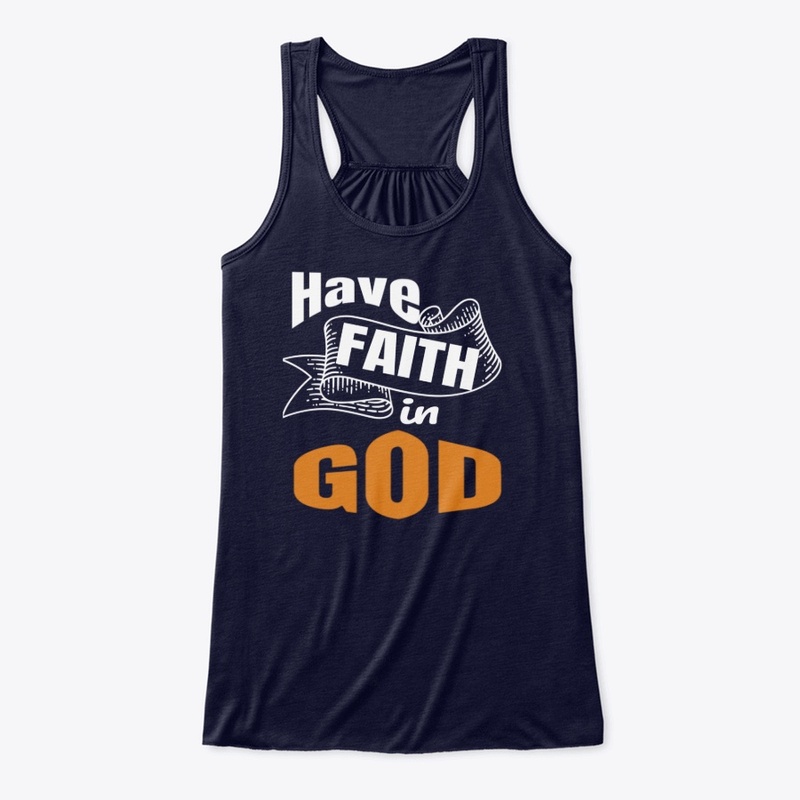 Christian Gift, Have Faith in God