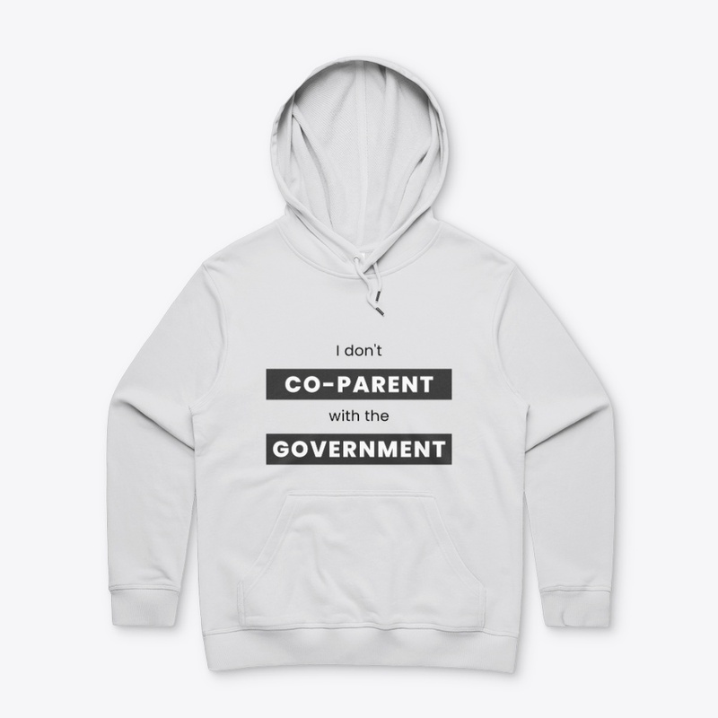 I don't co-parent with the government