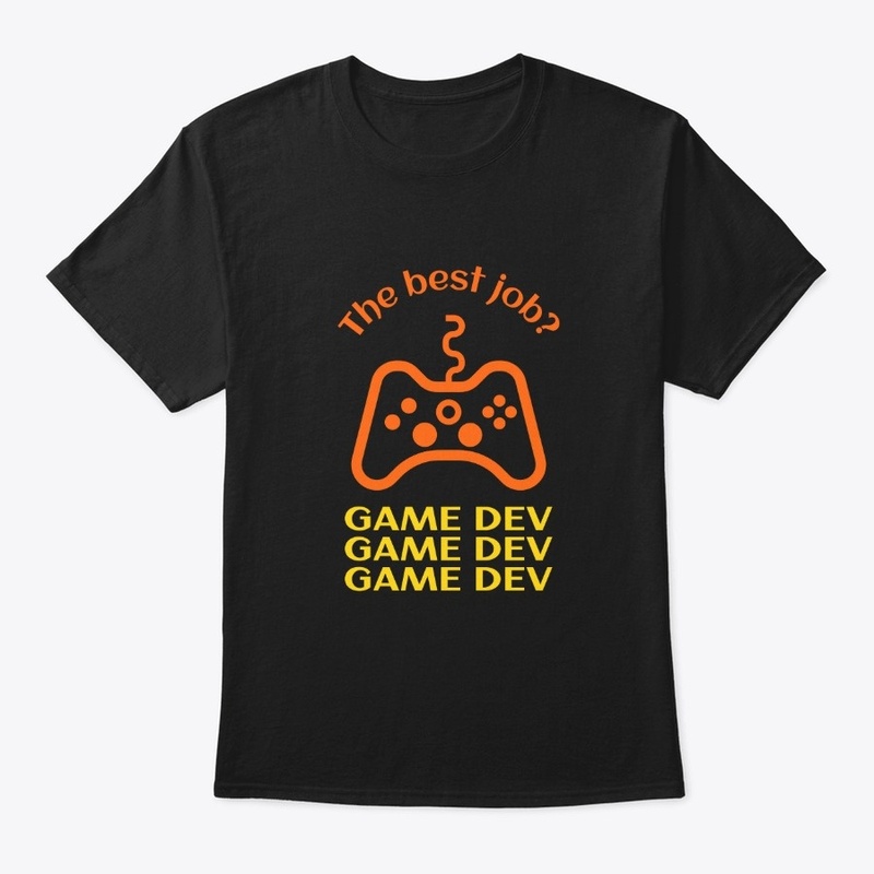 The Best Job - Game Dev