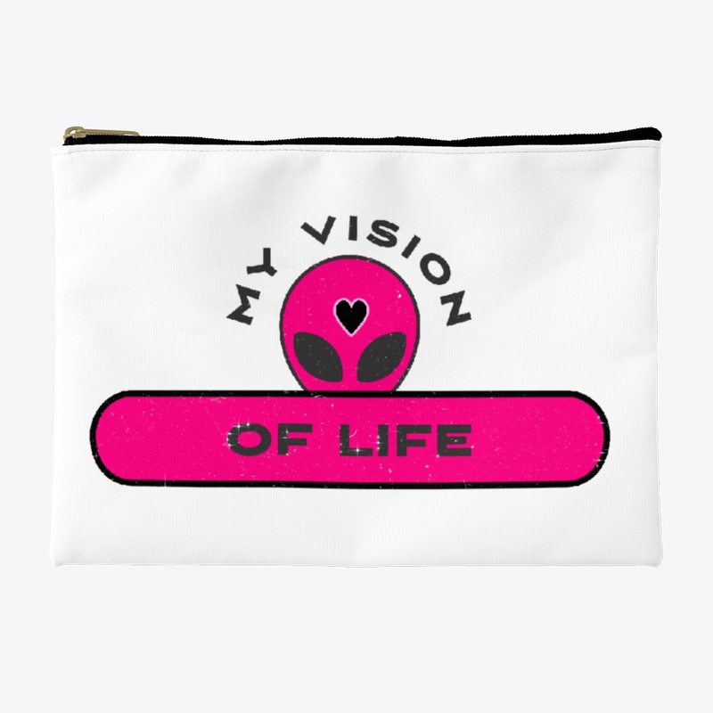 "MY VISION" of life