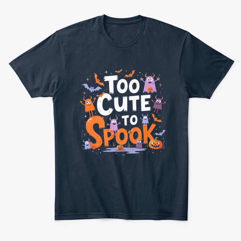 Too Cute to Spook Adorable Halloween Tee