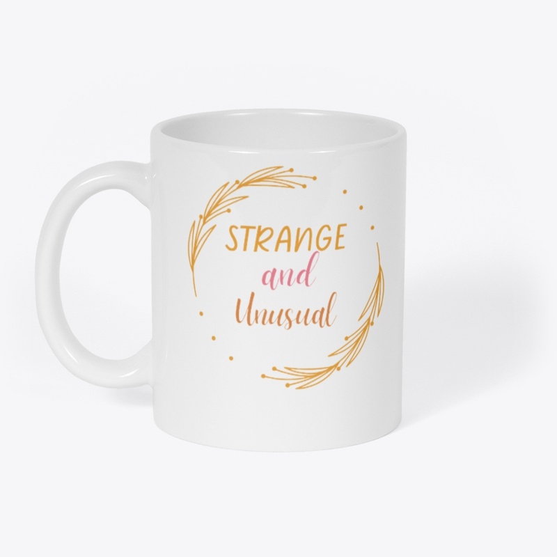 Strange and Unusual T-Shirt & Hoodies