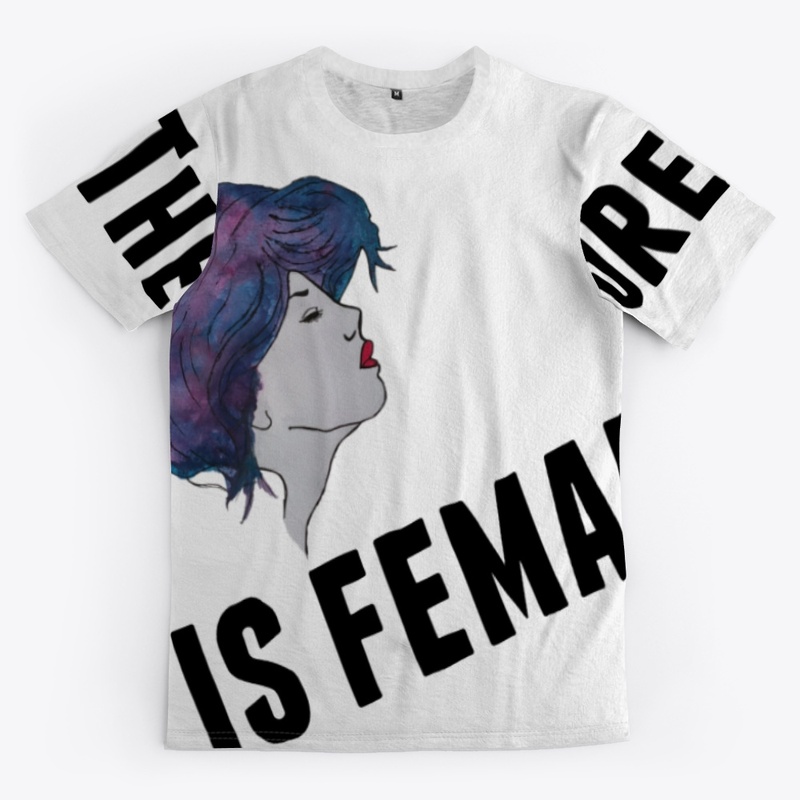 Feminism - The future is female