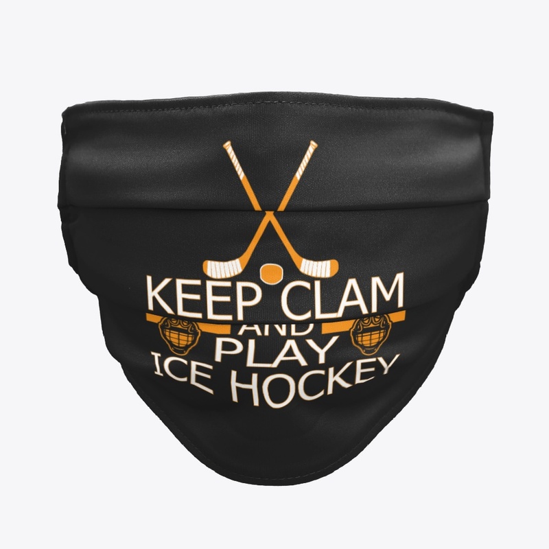 Keep Clam and Play Ice Hockey Face Mask